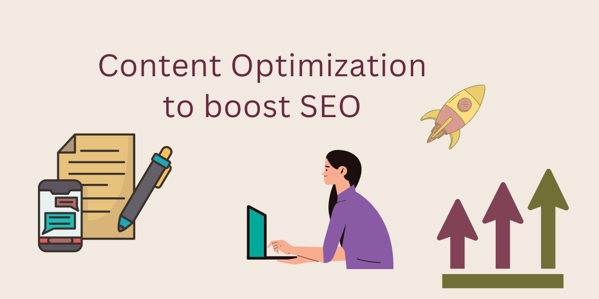 Content Optimization to Boost Your SEO
