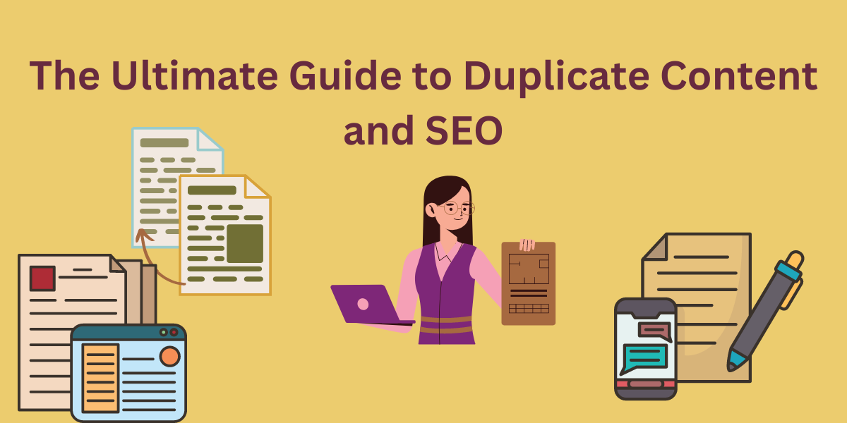 The ultimate guide to duplicate content and SEO